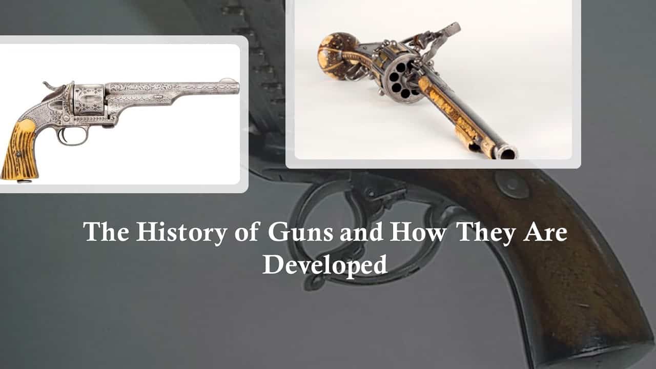 History Of Guns
