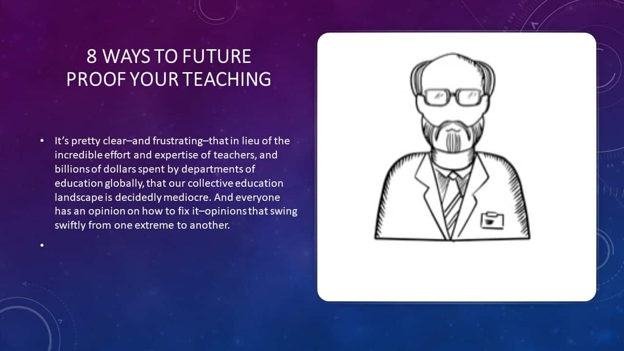 8 Ways To Future-Proof Your Teaching