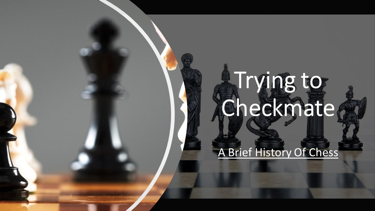 a brief history of chess
